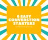 6 Easy Conversation Starters For Networking Events