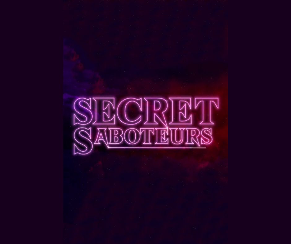 Neon text reading “Secret Saboteurs” on a dark background, representing hidden mental patterns and behaviors that undermine progress and decision-making.